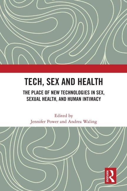 Tech, Sex and Health - 