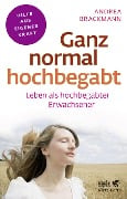Cover-Bild zum Titel 'Ganz normal hochbegabt (Fachratgeber Klett-Cotta, Bd. ?)' von 'Andrea Brackmann'