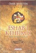 Cover-Bild zum Titel 'Eshabi Kehfimiz' von 'Ömer Seyfettin'