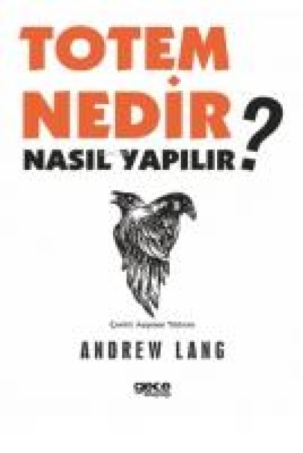 Totem Nedir Nasil Yapilir - Andrew Lang