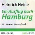 Ein Ausflug nach Hamburg - Heinrich Heine