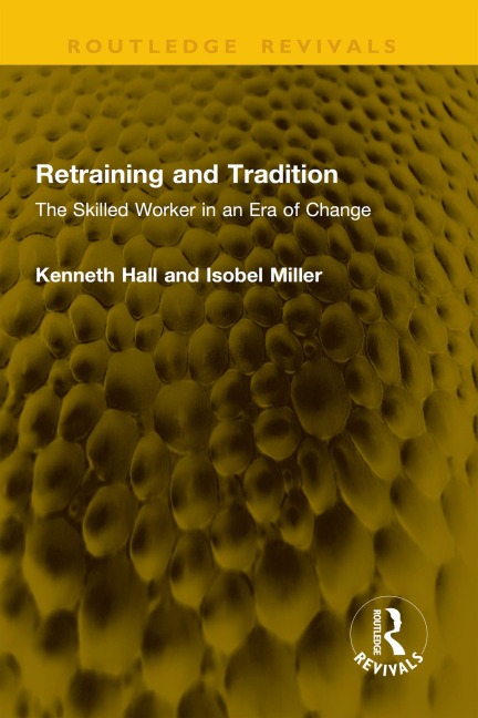 Retraining and Tradition - Kenneth Hall, Isobel Miller