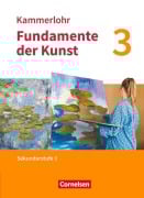 Cover-Bild zum Titel 'Kammerlohr - Fundamente der Kunst - Band 3' von 'Jörg Grütjen, Barbara Lutz-Sterzenbach, Franziska Seitz-Vahlensieck, Niklas Nitschke, Christine Preuß'