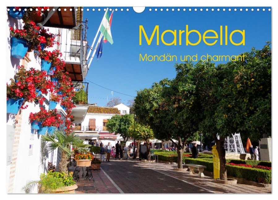 Marbella - Mondän und charmant (Wandkalender 2026 DIN A3 quer), CALVENDO Monatskalender - Berthold Werner