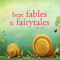 Best fables and fairytales - Andersen, Grimm, Perrault