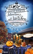 Cover-Bild zum Titel 'Totentanz mit Törtchen. Ein Hansel & Pretzel Halloween-Krimi' von 'Dani Baker'