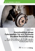 Konstruktion eines Fahrwerkes für ein Formula Student Rennfahrzeug - Raphael Kordaß