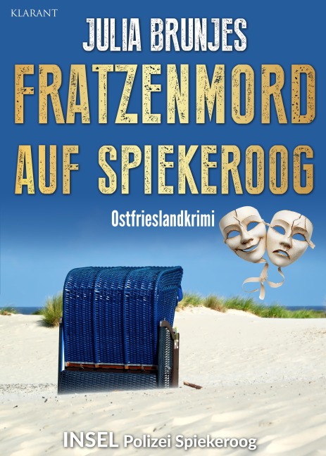 Fratzenmord auf Spiekeroog. Ostfrieslandkrimi - Nordseekrimi - Spiekeroog Krimi - Julia Brunjes