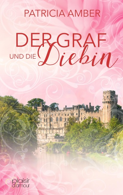 Der Graf und die Diebin - Patricia Amber