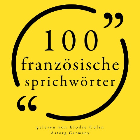 100 französische Sprichwörter - Anonymous