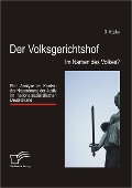 Cover-Bild zum Titel 'Der Volksgerichtshof: Im Namen des Volkes?' von 'D. Köpke'