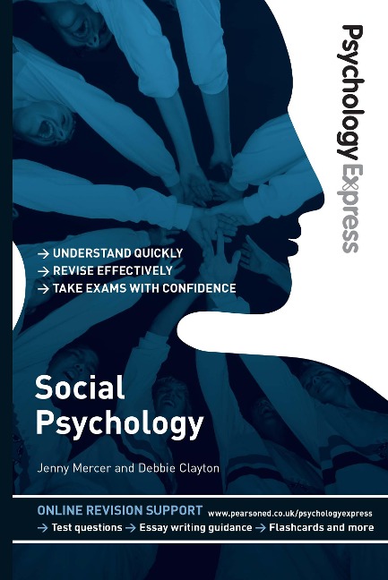 Psychology Express: Social Psychology - Jenny Mercer, Deborah Clayton, Dominic Upton