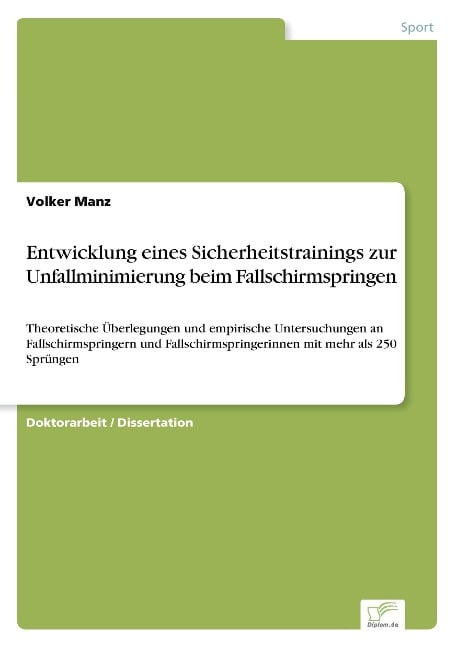 Entwicklung eines Sicherheitstrainings zur Unfallminimierung beim Fallschirmspringen - Volker Manz