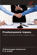 Cover-Bild zum Titel 'Prze¿amywanie impasu' von 'Thillainayagam Sankaravel, P. R. Aruloli'
