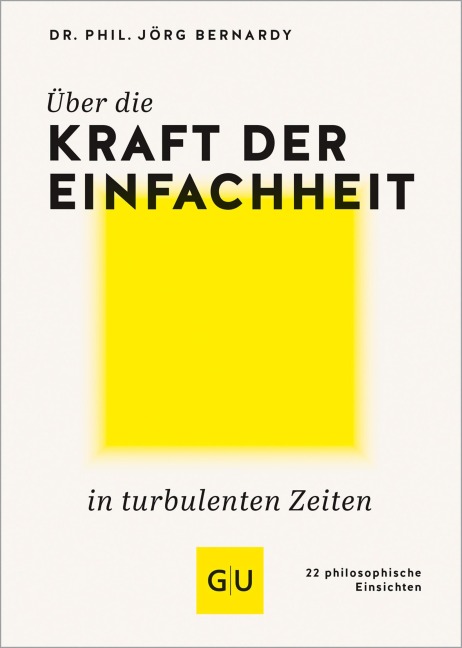 Über die Kraft der Einfachheit in turbulenten Zeiten - Jörg Bernardy