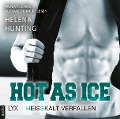 Cover-Bild zum Titel 'Hot as Ice - Heißkalt verfallen' von 'Helena Hunting'
