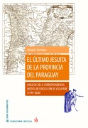 Cover-Bild zum Titel 'El último jesuita de la provincia del Paraguay' von 'Nicolás Perrone'