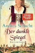 Cover-Bild zum Titel 'Der dunkle Spiegel' von 'Andrea Schacht'