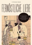 Cover-Bild zum Titel 'Fernöstliche Liebe' von 'Olivier Diraison-Seylor'