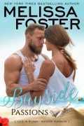 Cover-Bild zum Titel 'Bayside Passions (Bayside Summers Book #2)' von 'Melissa Foster'