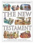Children's Illustrated Bible: The New Testament - Victoria Parker