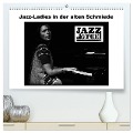 Jazz Ladies in der alten Schmiede (hochwertiger Premium Wandkalender 2025 DIN A2 quer), Kunstdruck in Hochglanz - Ulrich Gräf