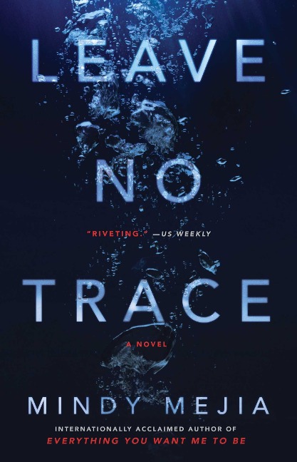 Leave No Trace - Mindy Mejia