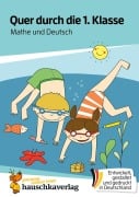Cover-Bild zum Titel 'Quer durch die 1. Klasse, Mathe und Deutsch - Übungsblock' von 'Andrea Guckel'