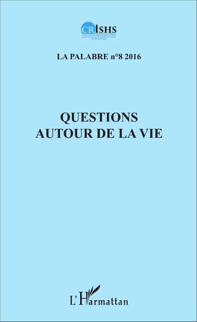 Questions autour de la vie - Jean Patrice Ake