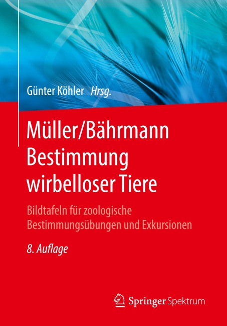 Müller/Bährmann Bestimmung wirbelloser Tiere - 