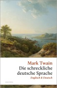 Cover-Bild zum Titel 'Die schreckliche deutsche Sprache' von 'Mark Twain'