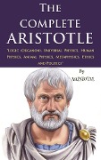 The Complete Aristotle - Aristotle, Aristotle, E. M. Edghill, R. P. Hardie, R. K. Gaye