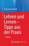 Cover-Bild zum Titel 'Lehren und Lernen - Tipps aus der Praxis' von 'Henning Fouckhardt'