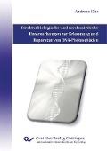 Cover-Bild zum Titel 'Strukturbiologische und mechanistische Untersuchungen zur Erkennung und Reparatur von DNA-Photoschäden' von ''