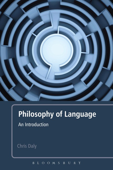 Philosophy of Language - Chris Daly