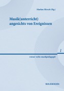 Cover-Bild zum Titel 'Musik(unterricht) angesichts von Ereignissen' von ''