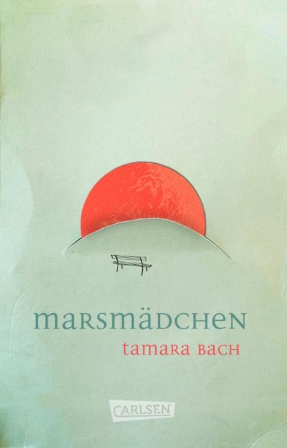 Marsmädchen - Tamara Bach