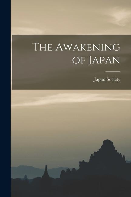 The Awakening of Japan - 