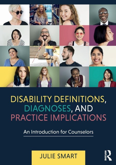 Disability Definitions, Diagnoses, and Practice Implications - Julie Smart