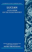 Cover-Bild zum Titel 'Lucian: Alexander or the False Prophet' von 'Peter Thonemann'
