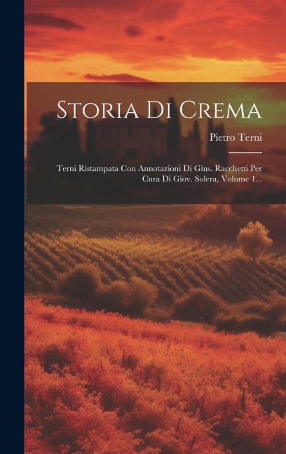 Storia Di Crema - Pietro Terni