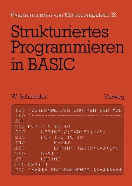 Strukturiertes Programmieren in BASIC - Wolfgang Schneider