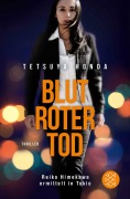 Cover-Bild zum Titel 'Blutroter Tod' von 'Tetsuya Honda'