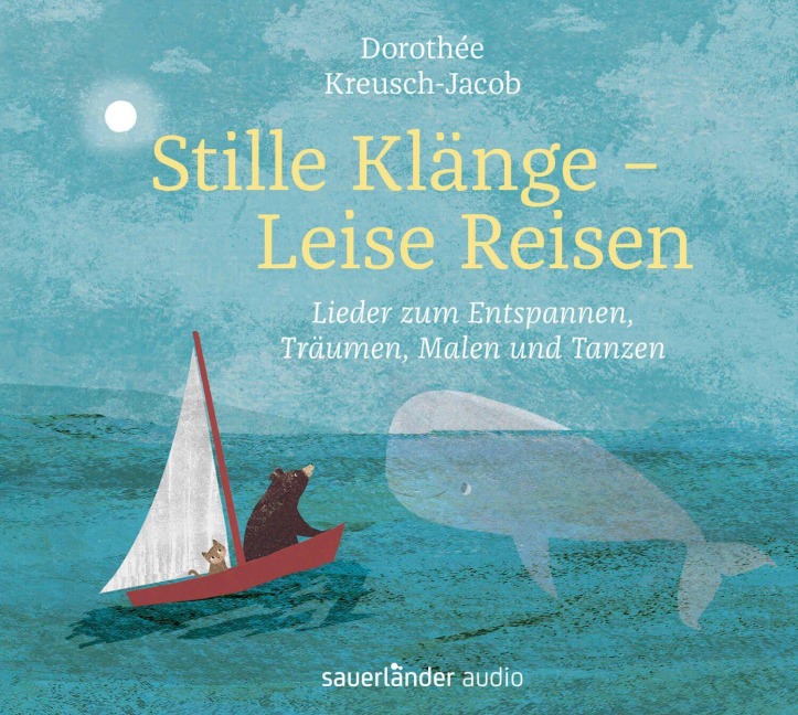 Stille Klänge - Leise Reisen - Dorothée Kreusch-Jacob, Cornelius Claudio Kreusch, Dorothée Kreusch-Jacob