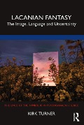 Cover-Bild zum Titel 'Lacanian Fantasy' von 'Kirk Turner'