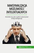 Cover-Bild zum Titel 'Maksymalizacja mo¿liwo¿ci intelektualnych' von 'Maïllys Charlier'