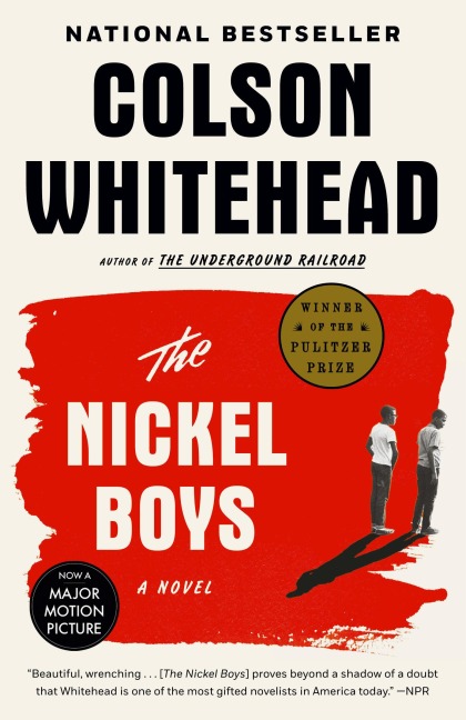 The Nickel Boys - Colson Whitehead