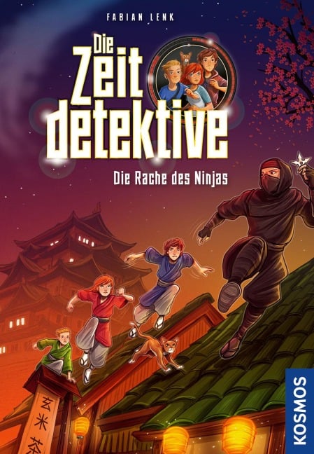 Die Zeitdetektive, 6, Die Rache des Ninjas - Fabian Lenk