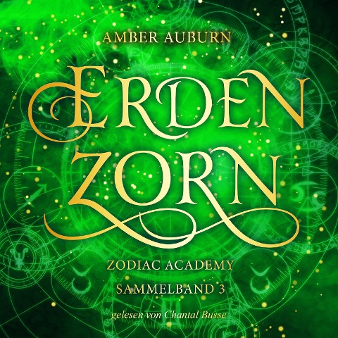 Erdenzorn - Zodiac Academy Sammelband 3 - Amber Auburn