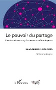 Cover-Bild zum Titel 'Le pouvoir du partage' von 'Laura Ghebali-Boukhris'